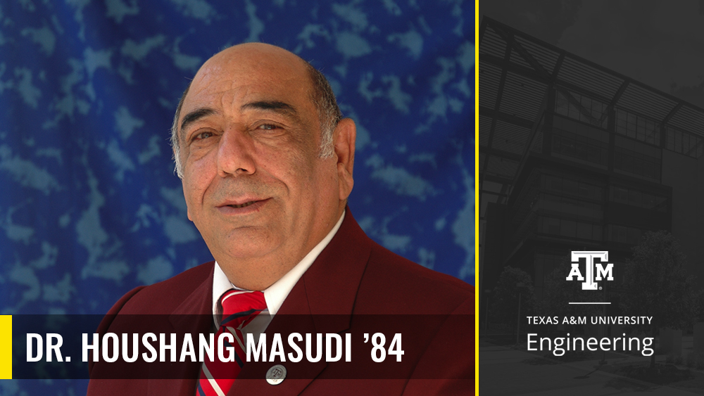 Dr. Houshang Masudi ' 84建立了一项奖学金，以吸引高素质的低收入学生参加德克萨斯农工大学机械工程研究生课程，使他们的梦想成为现实。